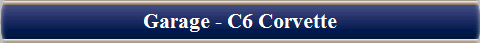 Garage - C6 Corvette